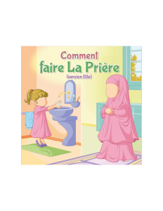 Comment faire la prière version fille