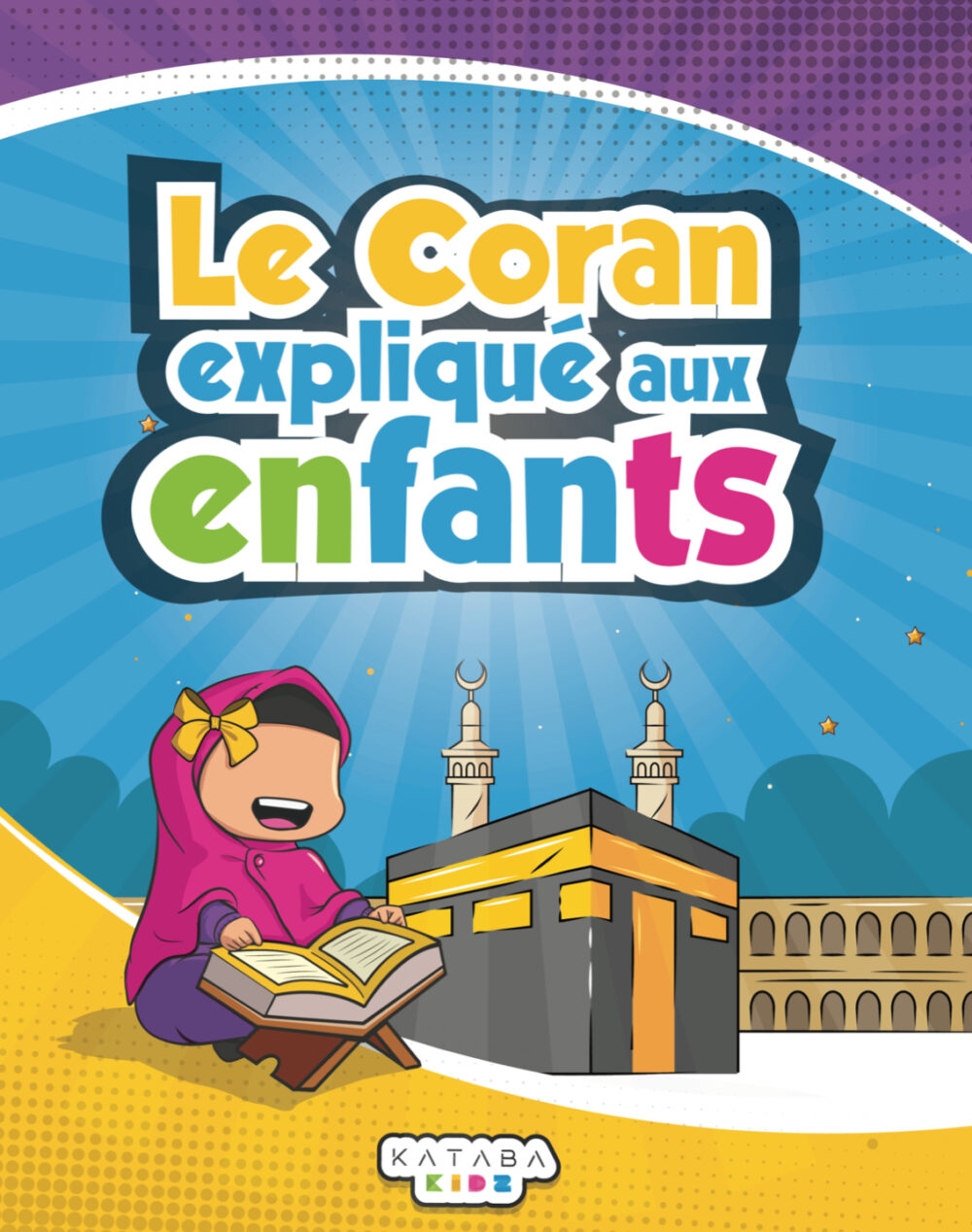 Le Coran expliqué aux enfants – Kataba Kidz